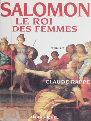 cover image of Salomon, le roi des femmes